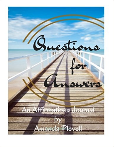 Questions for Answers: An Affirmations Journal