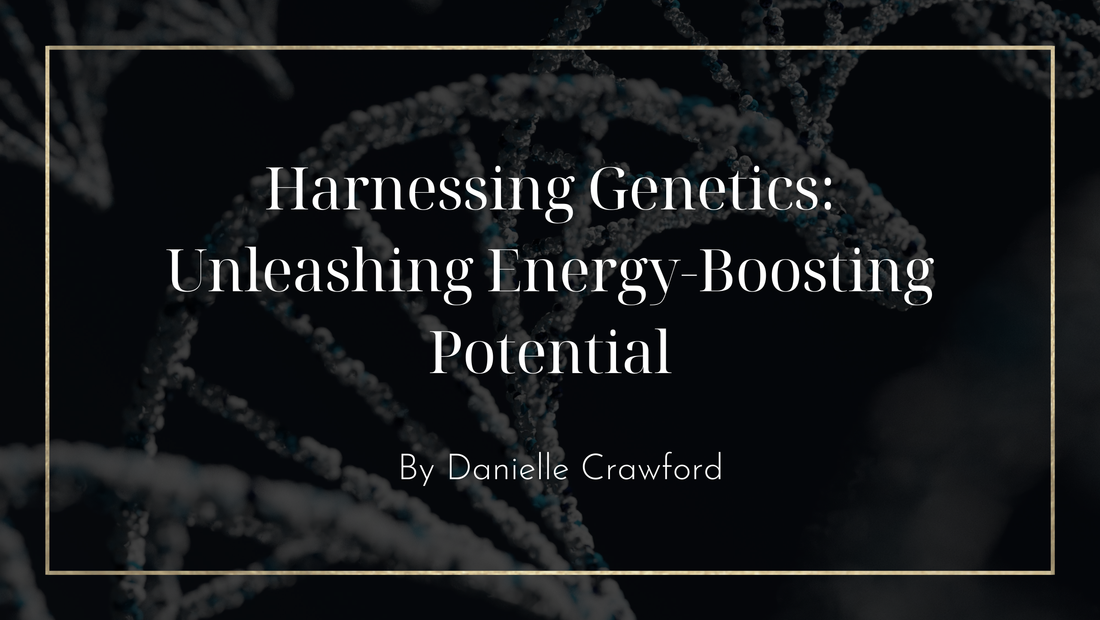 Harnessing Genetics: Unleashing Energy-Boosting Potential