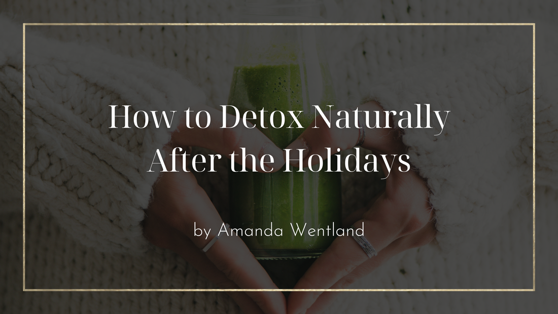 How to Detox Naturally After the Holidays