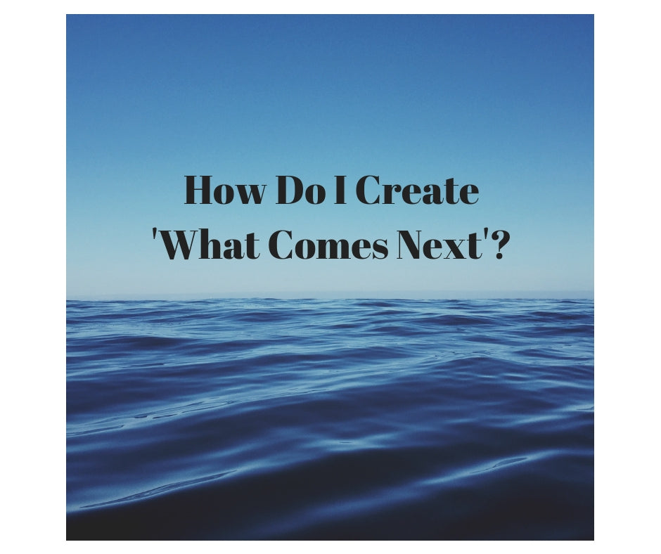 How Do You Create What Comes Next?
