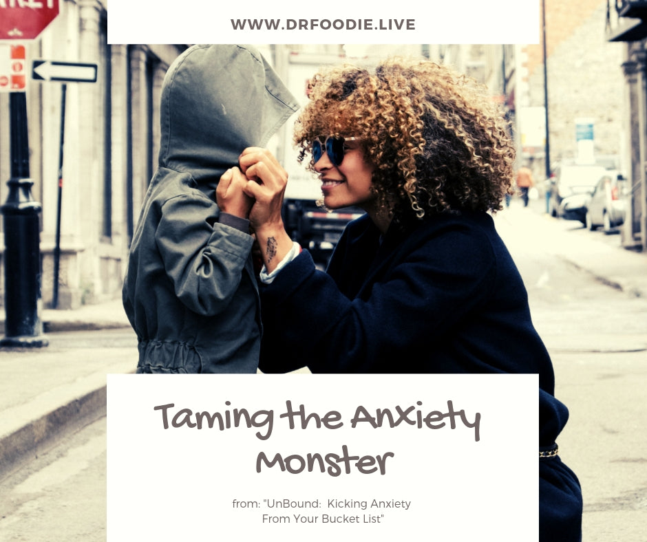 Taming the Anxiety Monster