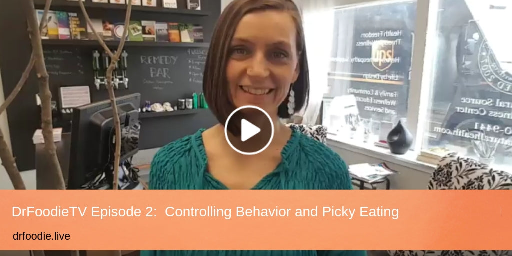 Episode 2:  Is Daughter's "Controlling" Behavior Related to Picky Eating?