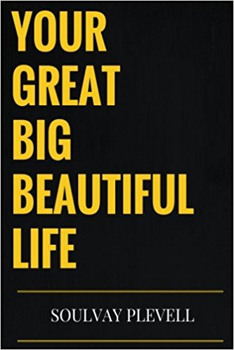 Your Great Big Beautiful Life